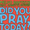 Melvo Baptiste、Annette Bowen - Did You Pray Today?
