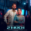 Rana Sahota、Jasmeen Akhtar、PBN - 2 Much