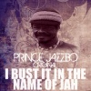 Prince Jazzbo《I Bust It in the Name of Jah》[MP3/LRC]