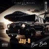 Jay-R、Bear Beeta - Big Thangs (feat. Bear Beeta)(Explicit)