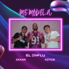 El Influ、Zkkar、Kitos - Me modela