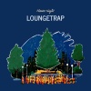 Loungetrap - Squeeze Me (Chill Mix)