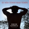 Rincon Sapiência - Eu Não Tenho Mais Tempo (Explicit)