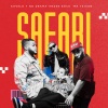 Kavelo Y No Drama、Mr Yeison、Ander Bock《Safari》[MP3/LRC]