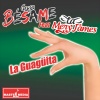 La Mary James、Grupo Besame - La Guagüita
