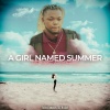 DemiGod Erickque、Eric noel - A Girl Named Summer (Radio Edit)