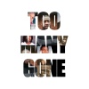 b-real - Too Many Gone