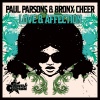Paul Parsons、Bronx Cheer - Love and Affection (Radio-Edit)