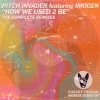 Pitch Invader《How We Used 2 Be》[MP3/LRC]