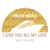 Joey Chicago《I Give You All My Love》[MP3/LRC]