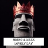 Mirko & Meex《Lovely Day》[MP3/LRC]