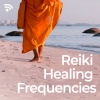 Healing Music 963 Hz、Healing World、Healing Music Playlist - Chakra Reiki Frequencies