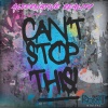 Alternative Reality《Can't Stop This!》[MP3/LRC]