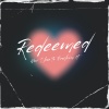 Eternalgrace Music - Redeemed, How I Love to Proclaim It