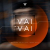 Baztez、Kristian Lopez、BRY - Vai Vai