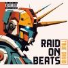 True Druid - Raid On Beats (Explicit)