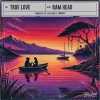 RAM HEAD、MVP Music - TRUE LOVE