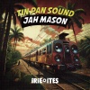 jah mason、Irie Ites《Tin Pan Sound (Stop That Sound Riddim)》[MP3/LRC]