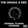The Grigga、DBS - Original Flavor Steppers (Explicit)