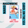 Mario Nascimbene、Tubby Hayes - Carol on the sea (Calmo-Mosso)