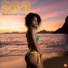 Los Del Sol - Soye (Remastered 2024)