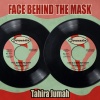 Tahira Jumah《Face Behind the Mask》[MP3/LRC]