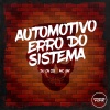 DJ CN ZS、MC GW、Prime Funk - Automotivo Erro do Sistema (Explicit)