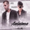 JVO the Writer、Galante el Emperador - Anonimos (feat. Galante el Emperador)