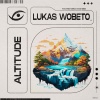 Lukas Wobeto - Altitude (Original Mix)