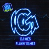 DJ Mes - Playin' Games