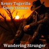Kenny Tagavilla、Sandy Essman - Wandering Stranger