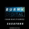 Ivan Kay、DJ FIOREZ - SaxaFunk