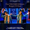 Kamal Khan、Feroz Khan - Pata Nahi Raab Kehdeyan Rangan Ch Raazi