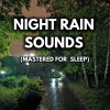 Nature Sounds for Sleep and Relaxation、White Noise For Sleeping、Rain for Deep Sleep、Rain Sounds《Ambient Rainfall For Sleep》[MP3/LRC]