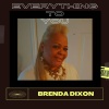 Brenda Dixon - Everything To You