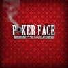 Mossburg、black child、Trina《Pokerface (Explicit)》[MP3/LRC]