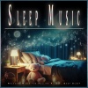 Ambient Sleep Music、Music for Sweet Dreams、Sleep Music《Sleep》[MP3/LRC]