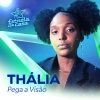 Thalía - Pega A Visão