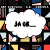 B.E.、Aenigma、Nef Guevara - JA OK (Explicit)