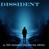 Dissident - Alter-samadhi (Eklektika Remix)