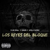 Flow Skull、Dakar、Apolo Aicrag《Los Reyes Del Bloque (feat. Dakar & Apolo Aicrag)(Explicit)》[MP3/LRC]