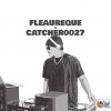 Fleaureque、catcher0027 - Fever Dream