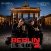 Capital Bra、Samra - Berlin lebt wie nie zuvor