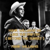 Hank Williams - Pictures from Life's Other Side