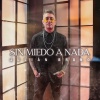 Julián Bruno - Sin Miedo a Nada
