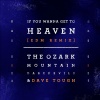 the ozark mountain daredevils、Dave Tough - If You Wanna Get to Heaven (EDM Remix)