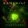 Xamanist - Vibrations