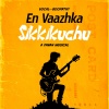 Pavan、Boopathy - En Vaazhka Sikkikuchu (feat. Boopathy)