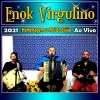 Enok Virgulino - Sorriso cativante - Ao Vivo
