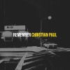 Christian Paul - Remember